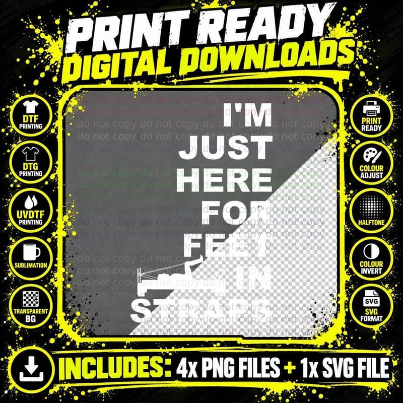 Funny Pilates I'm Just Here for Feet in Straps Yoga Png SVG Digital Bundle