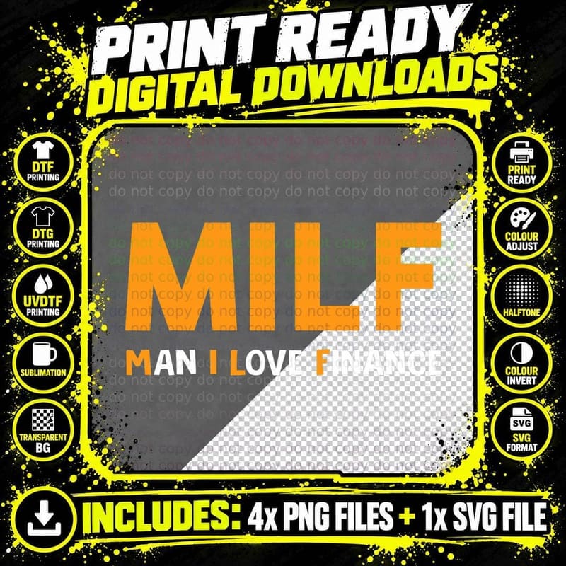 Funny Pun Milf Man I Love Finance, Sarcastic Gift for Png SVG Digital Bundle