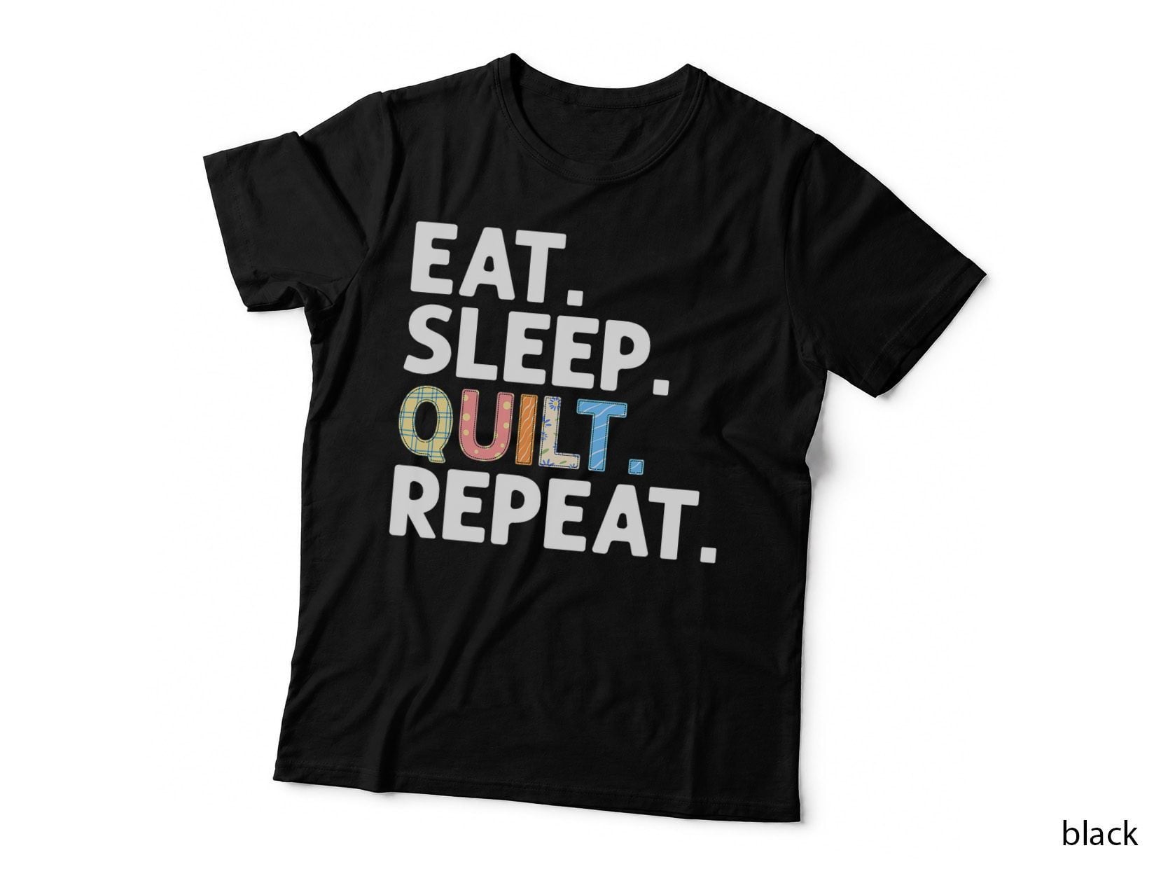 Funny Quilt Art for Men Women Quilt Quilter Quilting Lover T-Shirt