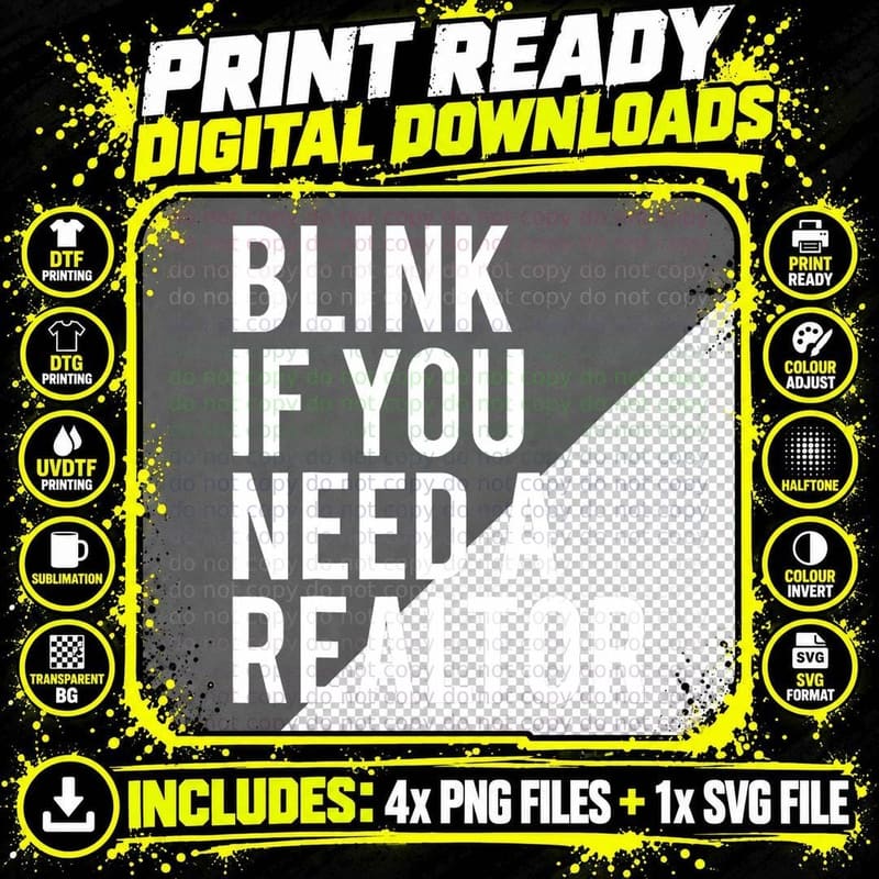 Funny Real Estate Agent Quote Blink If You Need a Png SVG Digital Bundle