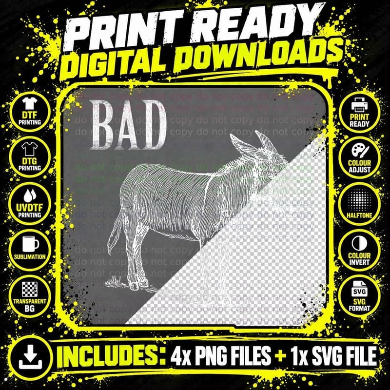 Funny Sarcastic Sayings Badass Shirt. Bad Donkey(ass) Png SVG Digital Bundle