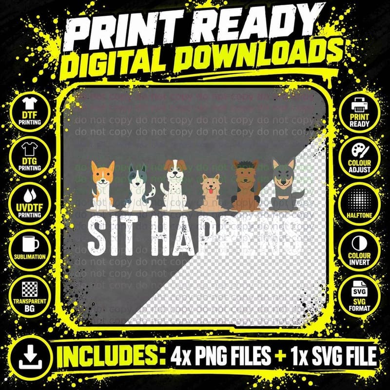 Funny Sit Happens Cool Sitting Dogs Pet Owner Trainer Png SVG Digital Bundle