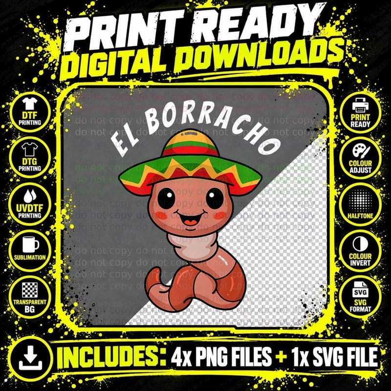 Funny Tequila Worm Drunk Drinking Bar Humor El Borracho Png SVG Digital Bundle