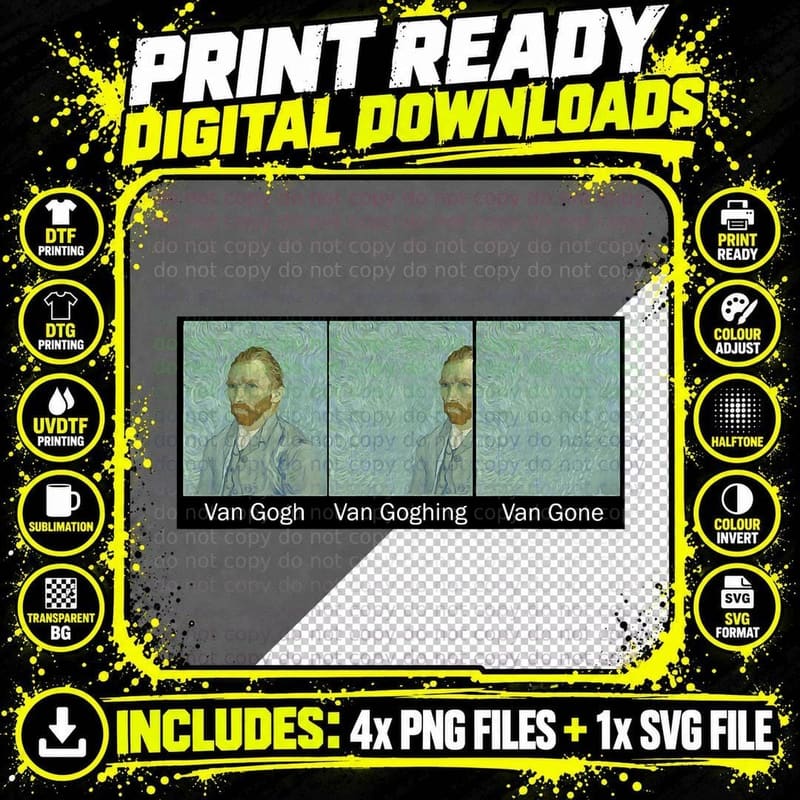 Funny Van Gogh Van Goghing Van Gone Png SVG Digital Bundle