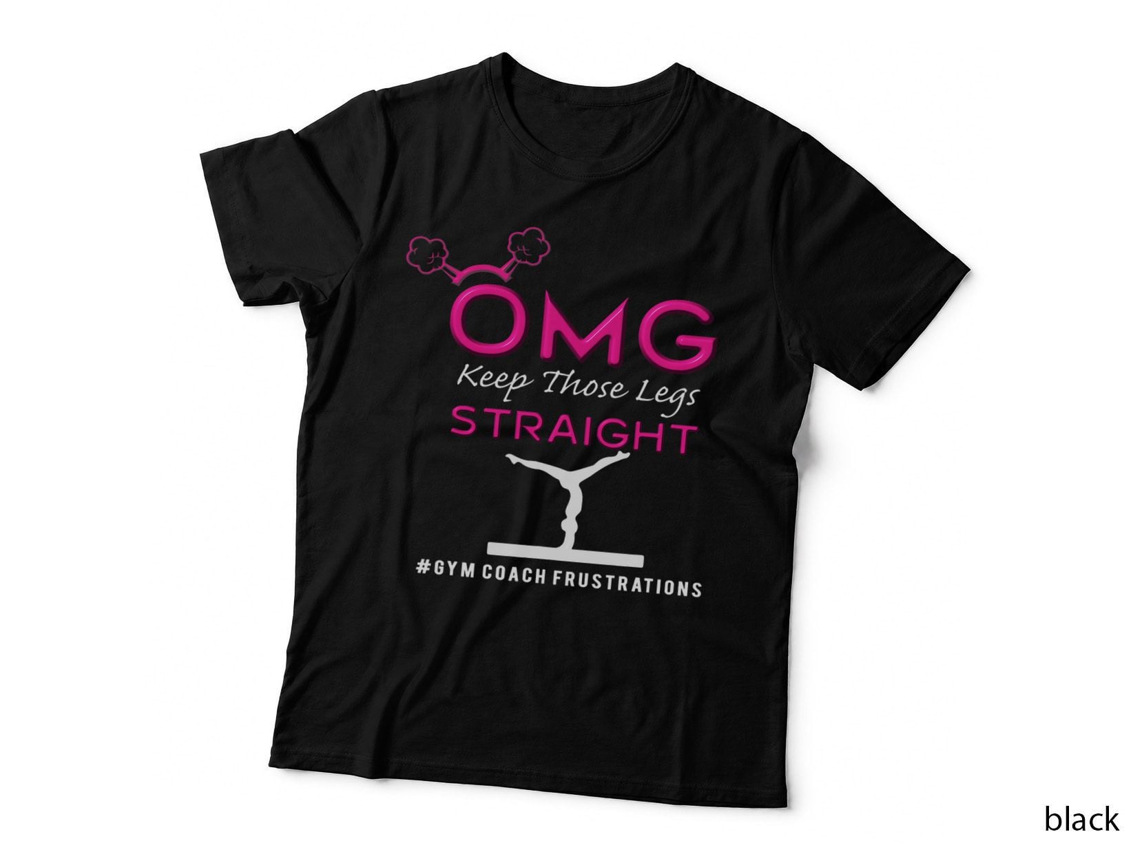 Gymnastics Coach Keep Those Legs Straight Funny Gift Tshirt