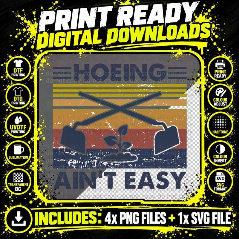 Hoeing Ain't Easy Funny Vintage Gardening Lover Gardener Png SVG Digital Bundle
