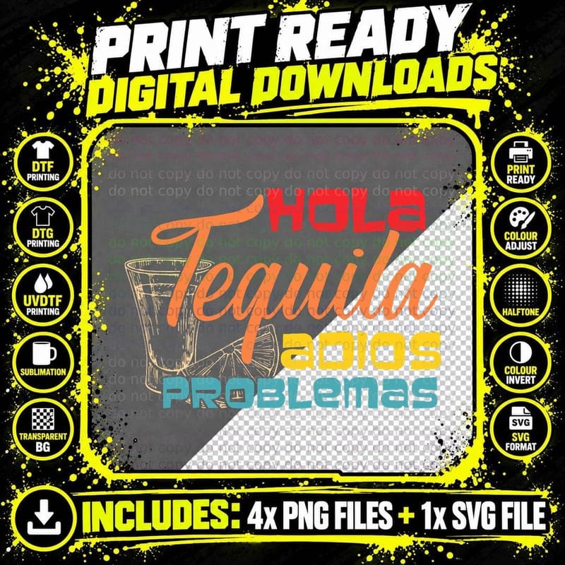 Hola Tequila Adios Problemas, Funny Drinking Alcohol Png SVG Digital Bundle