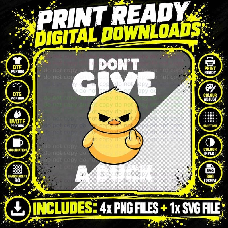 I Don't Give a Duck Lover Funny Duck Owner Rude I Love Png SVG Digital Bundle