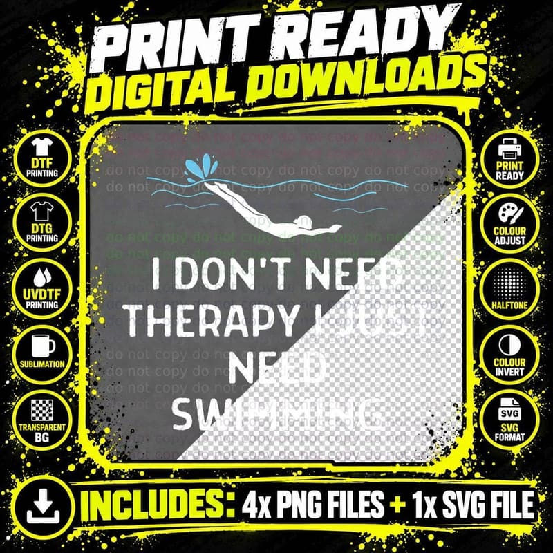I Don't Need Therapy I Just Need Swimming Women Men Png SVG Digital Bundle