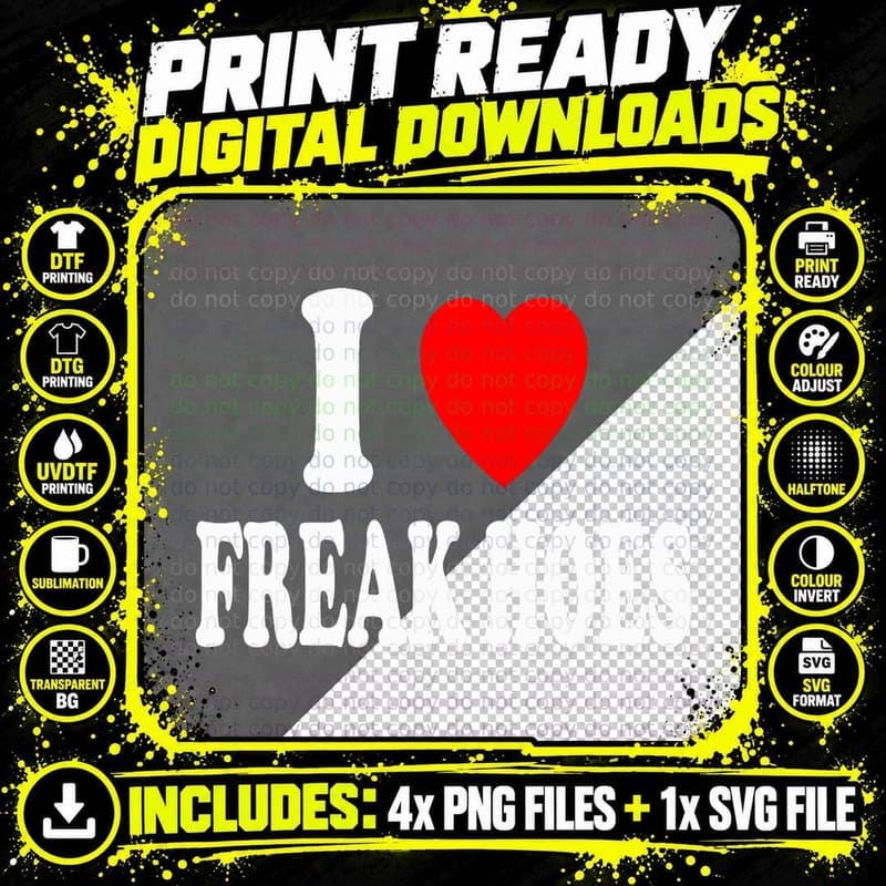 I Heart (Love) Freak Hoes, Funny, Edgy Style Png SVG Digital Bundle
