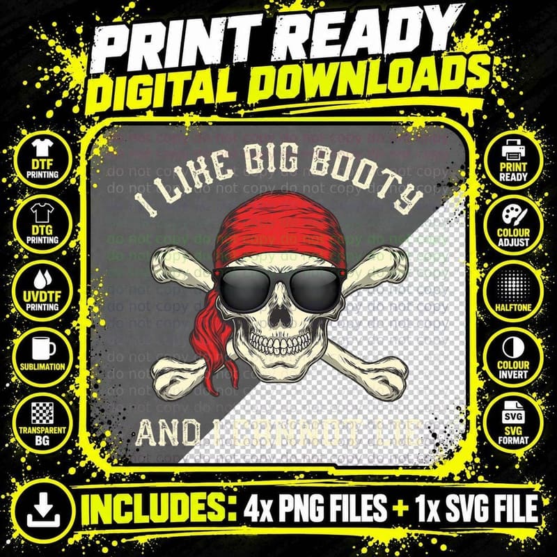 I Like Big Booty Funny Pirate T-Shirt with Skull Png SVG Digital Bundle