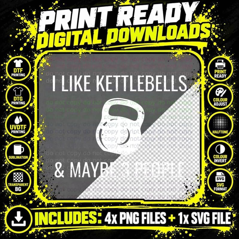 I Like Kettlebells & Maybe 3 People Funny HIIT Fitness Png SVG Digital Bundle