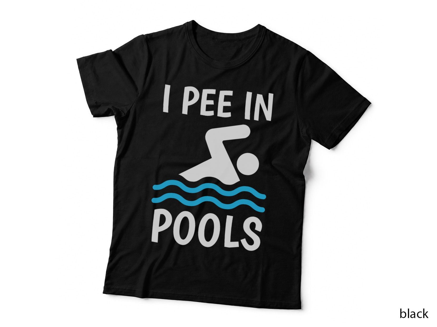 I Pee in Pools Funny Holiday Summer Swimming Humor Sarcastic T-Shirt