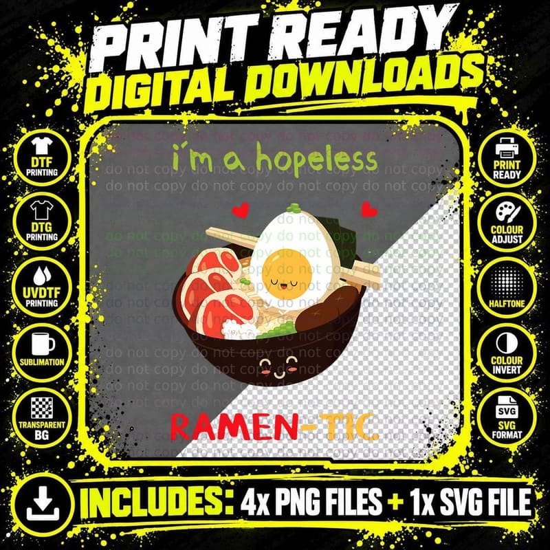 I'm a Hopeless Ramen-Tic Funny Romantic Ramen Noodle Png SVG Digital Bundle