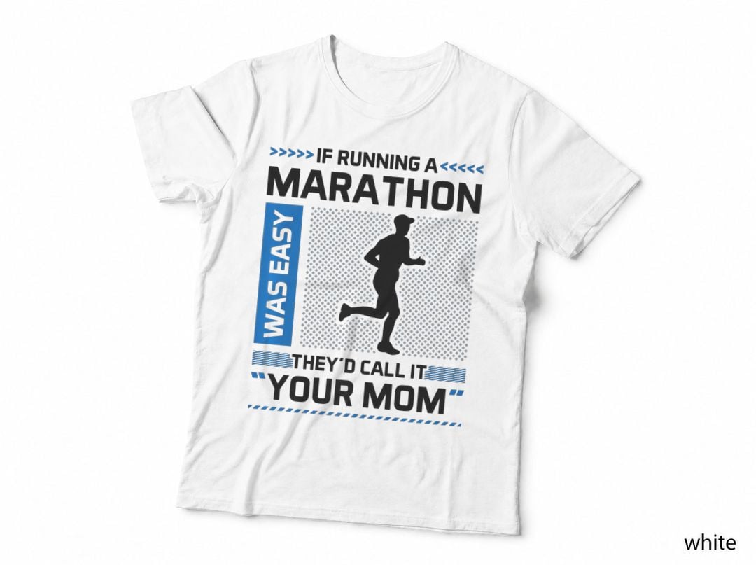 If Running Was Easy Jogging Marathoner Funny Marathon Runner T-Shirt