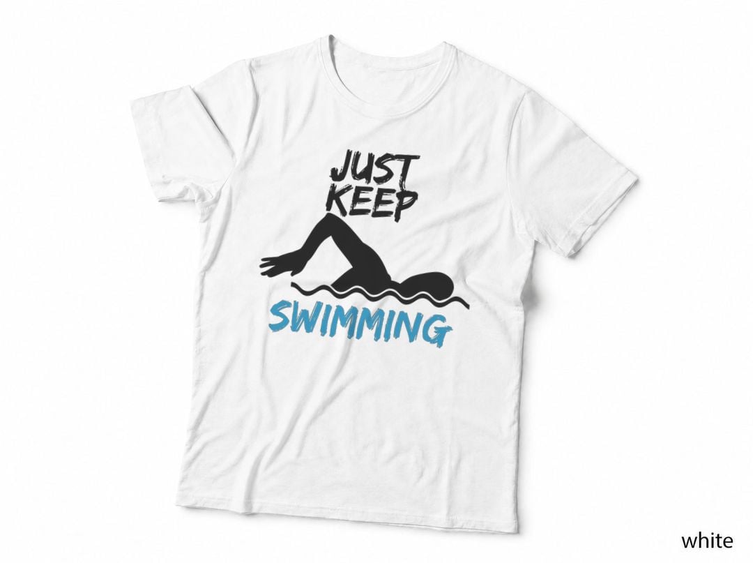 Just Keep Swimming - Funny Swim Sport Swimmer Gift, Swim Team T-Shirt