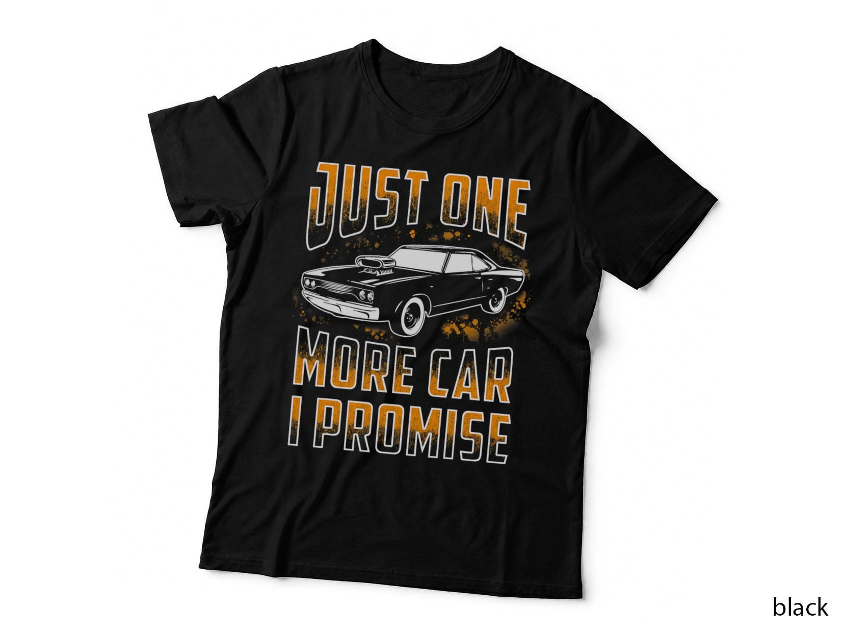 Just One More Car I Promise Shirt Funny Gift for Car Lovers T-Shirt