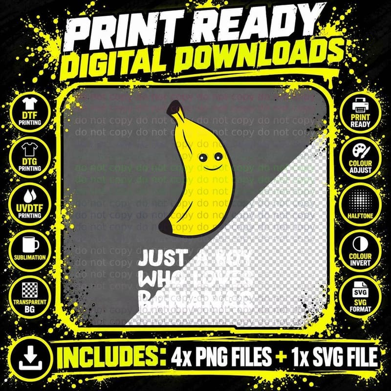 Just a Boy Who Loves Bananas, Banana Lover Gift Png SVG Digital Bundle