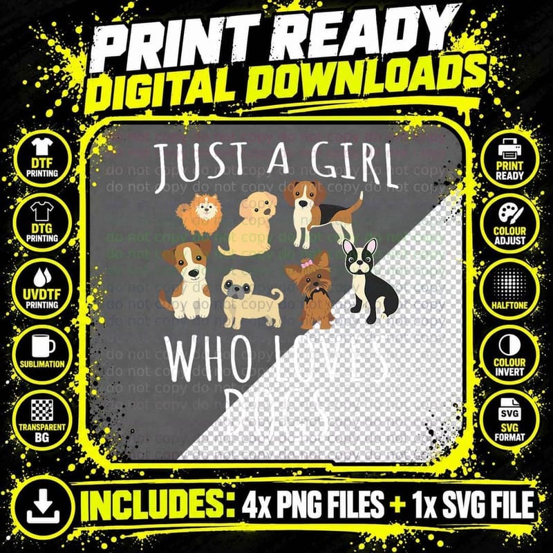 Just a Girl Who Loves Dogs - Funny Puppy T-Shirt Png SVG Digital Bundle