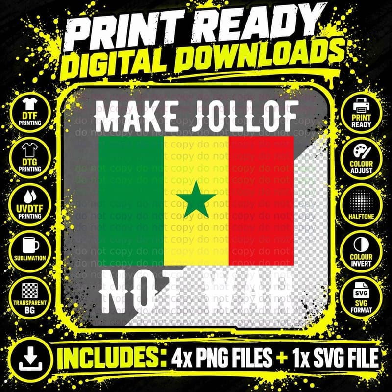 Make Jollof Not War T-Shirt - West Africa Senegal Funny Png SVG Digital Bundle
