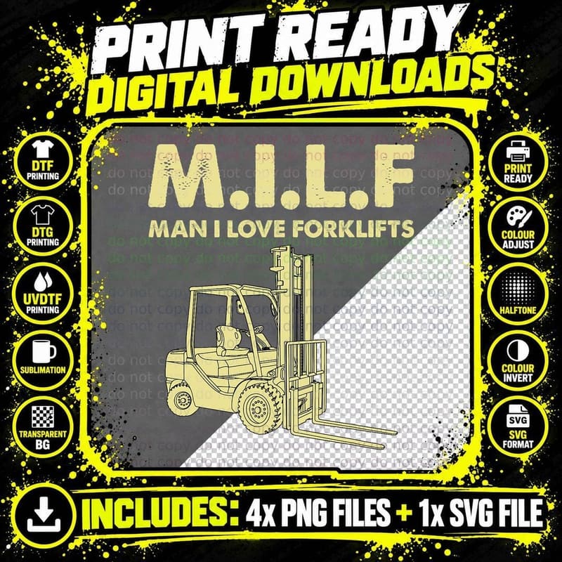 Man Forklift Driver Milf Man I Love Forklift Funny Png SVG Digital Bundle