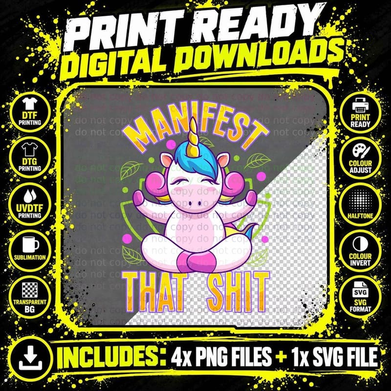 Manifest That Shit Funny Unicorn Fun Manifestation Png SVG Digital Bundle
