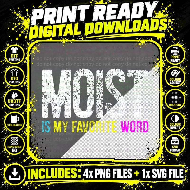 Moist Funny Offensive Meme Weird Inappropriate Adult Png SVG Digital Bundle