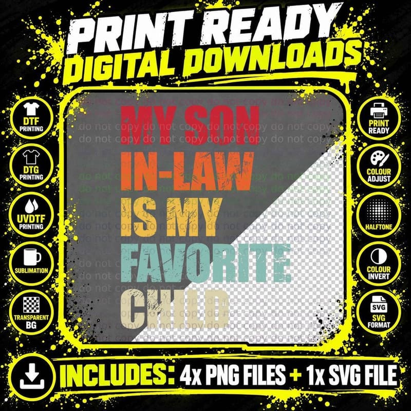 My Son in Law Is My Favorite Child Funny Family Humor Png SVG Digital Bundle