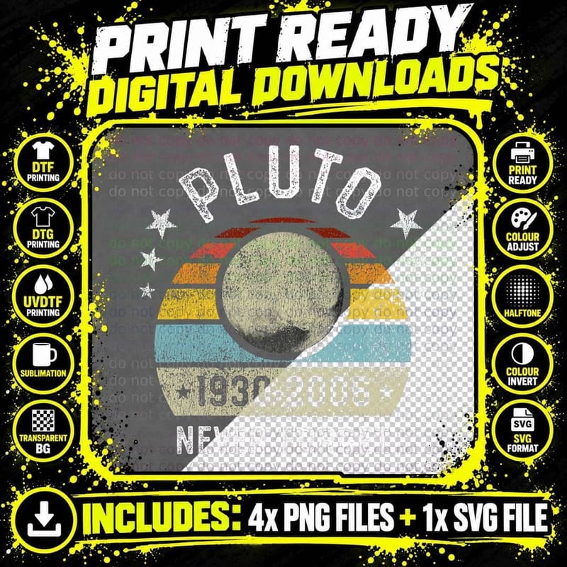Never Forget Pluto Funny Science Retro Space Gift T-Shirt Png SVG Digital Bundle