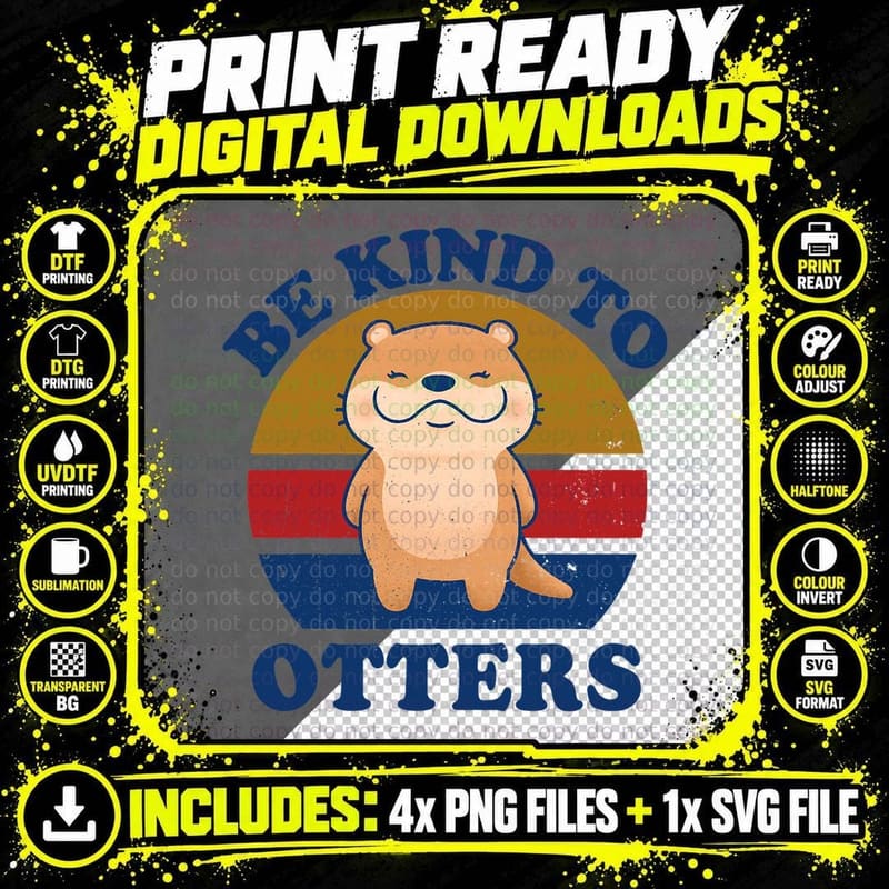 Otter-Shirt Be Kind to Otters Funny Kids Men Women Boy Png SVG Digital Bundle