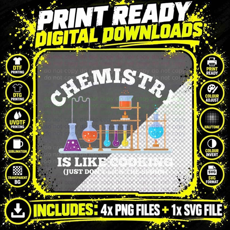 Science Humor Chemistry Is Like Cooking Don't Lick the Png SVG Digital Bundle