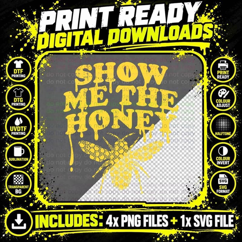 Show Me the Honey Bee Funny Beekeeping Humor Apiarist Png SVG Digital Bundle