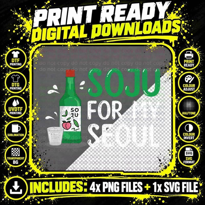 Soju for My Seoul Funny Soju Korean Liquor Drink T-Shirt Png SVG Digital Bundle