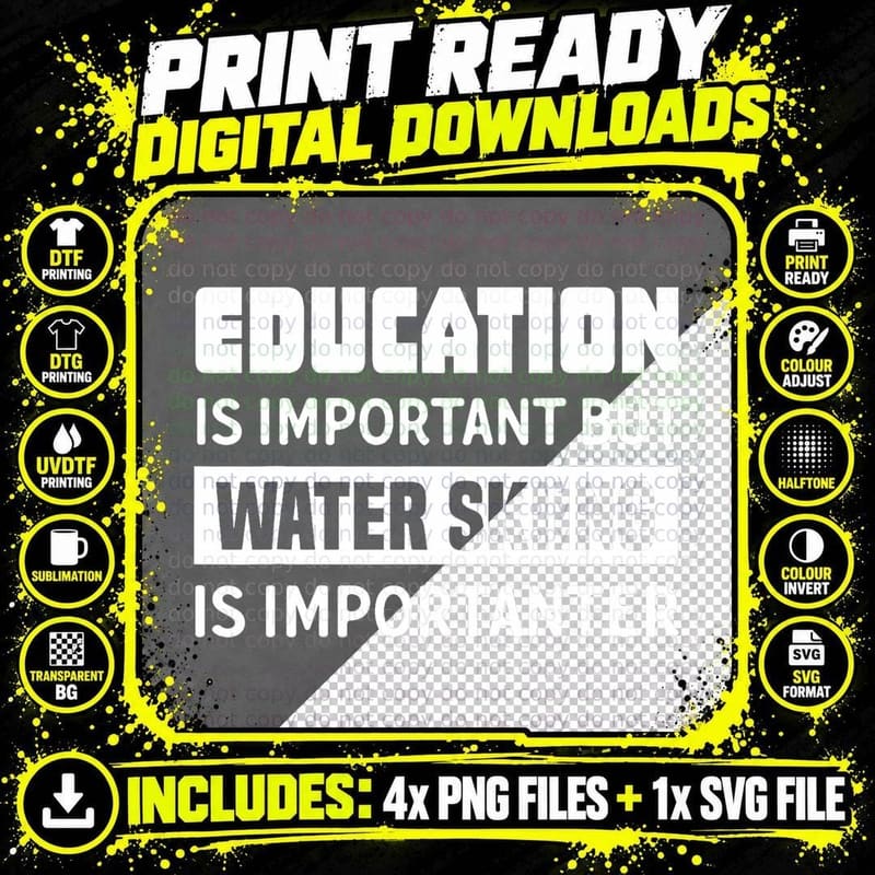 Water Ski T-Shirt, Funny Typography Design Png SVG Digital Bundle