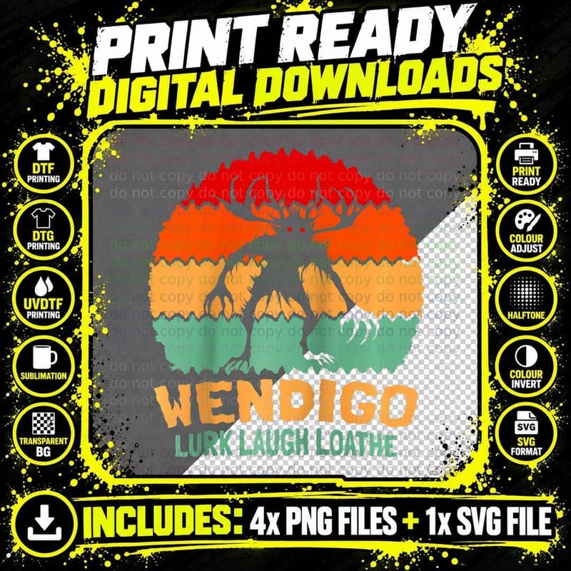 Wendigo Lurk Laugh Loathe Funny Cryptid Cryptozoology Png SVG Digital Bundle