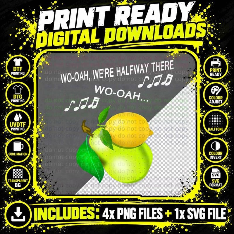 Woah We're Half Way There Woah Lemon on a Pear Funny Png SVG Digital Bundle