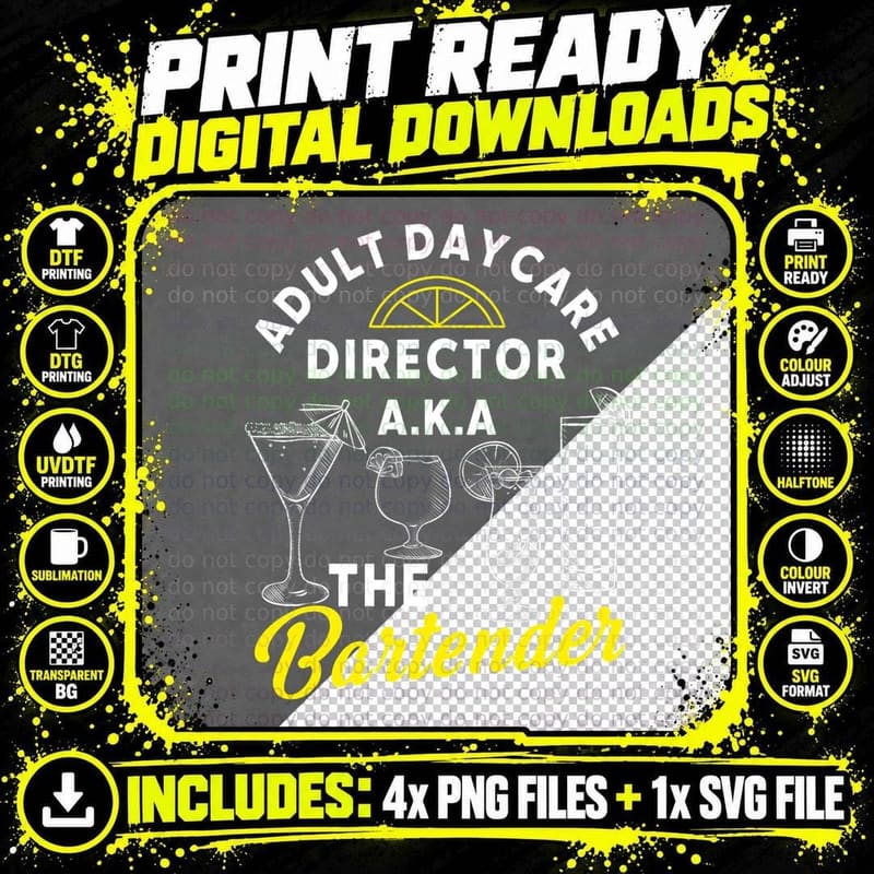 Adult Daycare Director A.k.a the Bartender Funny Png SVG Digital Bundle