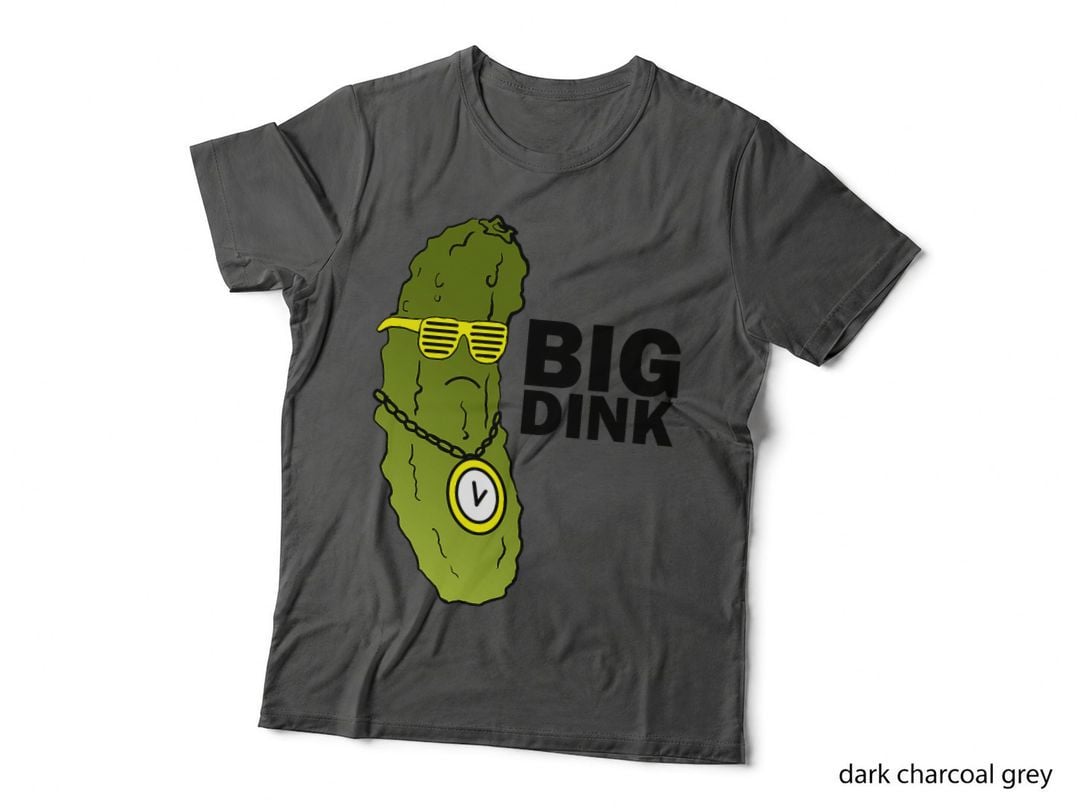 Big Dink Energy - Funny Pickleball - Dink Pickle Punny T-Shirt