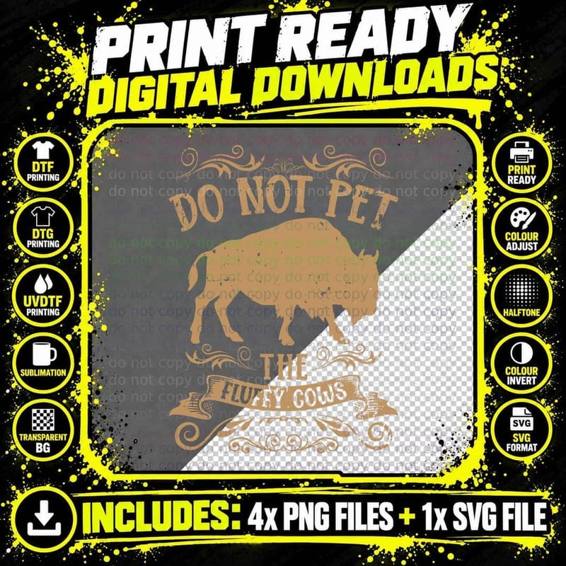 Buffalo Funny Bison Do Not Pet the Fluffy Cows T-Shirt Png SVG Digital Bundle