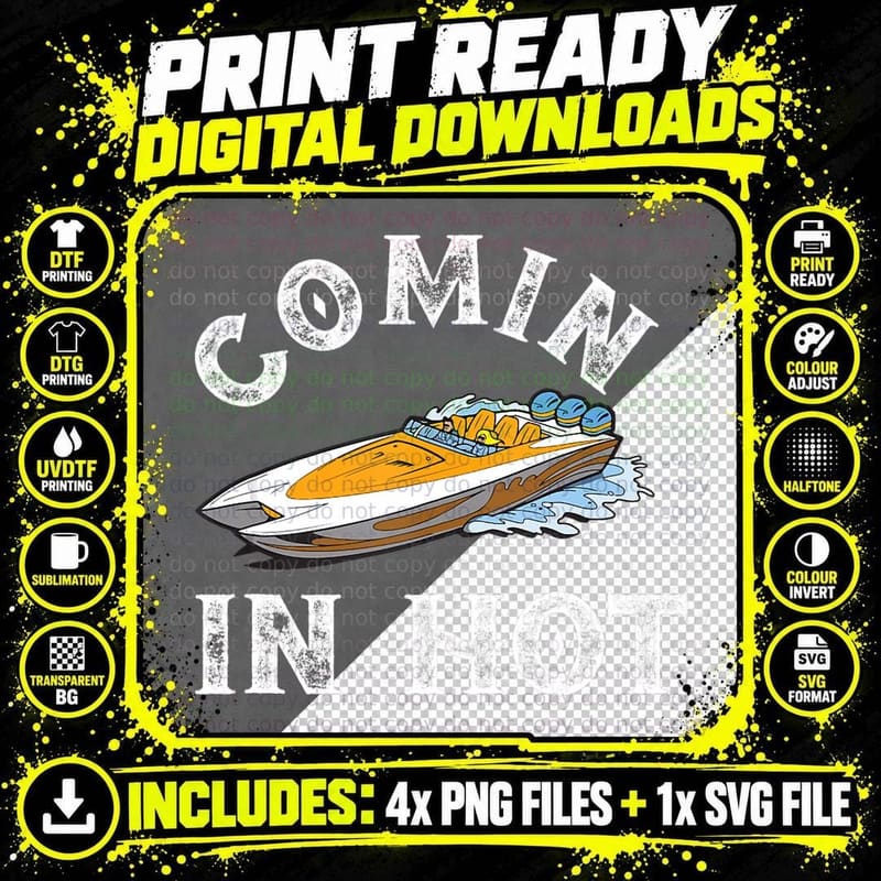 Comin' in Hot Funny Pontoon Boat River Lake Boating Png SVG Digital Bundle