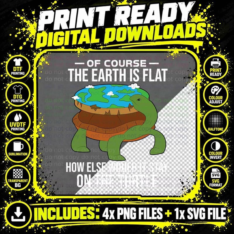 Conspiracy Theory - Flat Earth - Turtle - Globe - Funny Png SVG Digital Bundle
