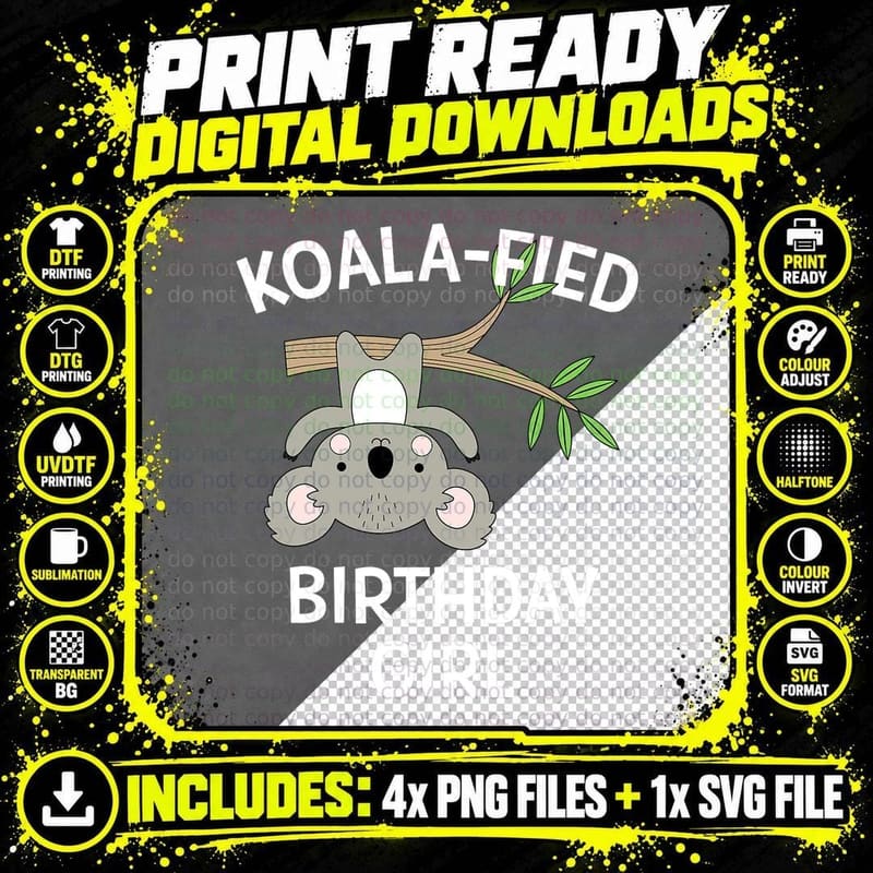 Cute Koala Birthday Girl T-Shirt, Funny Pun Gift Png SVG Digital Bundle