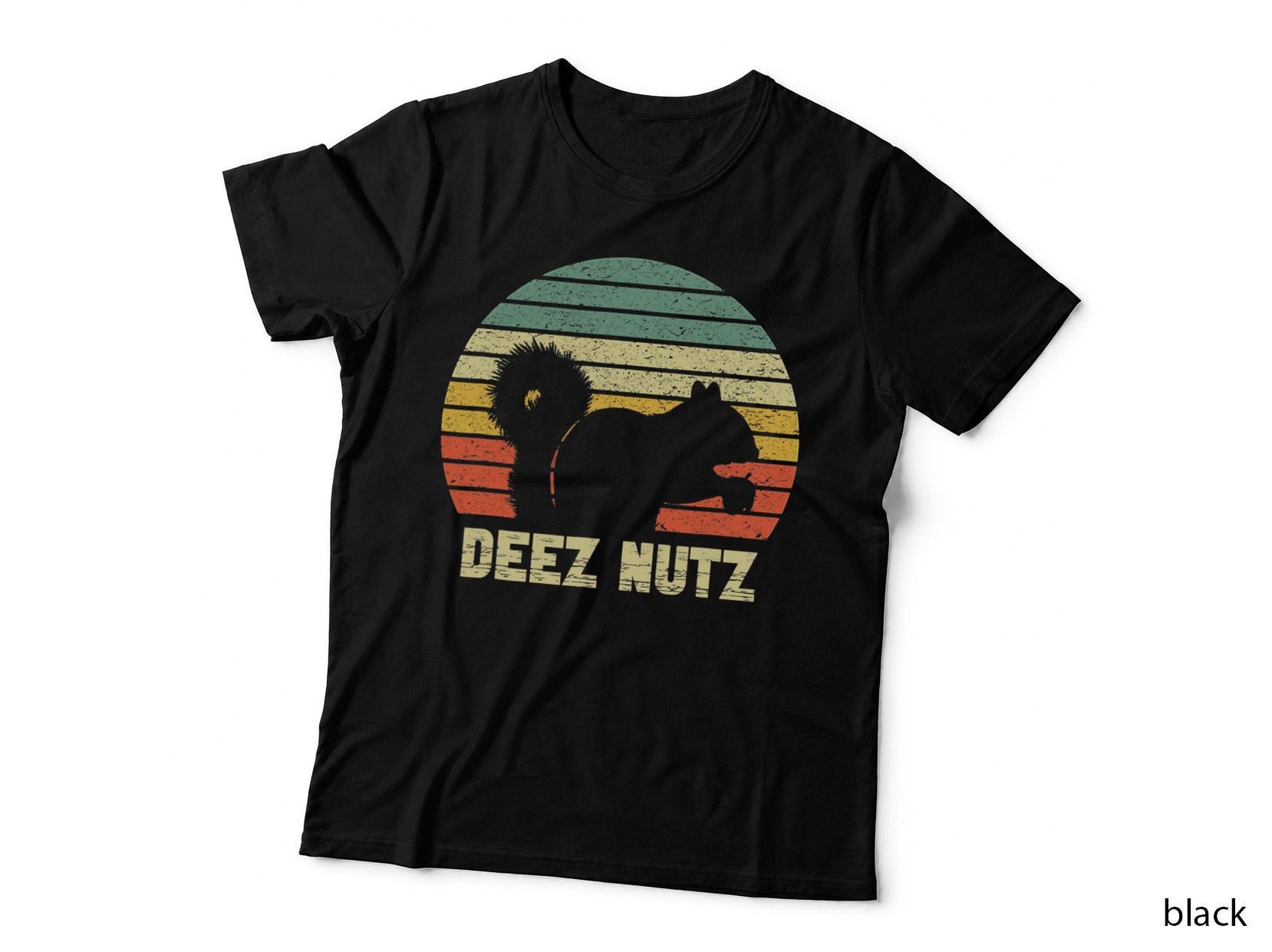 Deez Nuts Nutcracker Squirrel Deez Nutz Deezs Nut Funny T-Shirt