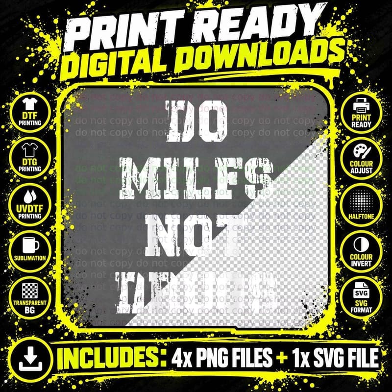 Do Milfs Not Drugs Funny T-Shirt Png SVG Digital Bundle