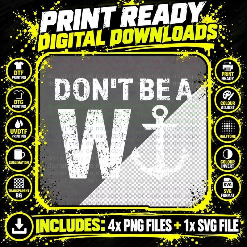 Don't Be a Wanker W Anchor Wordplay Funny Nautical Png SVG Digital Bundle