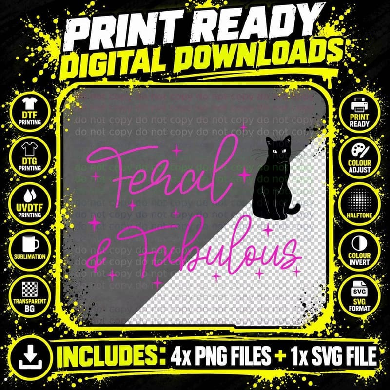 Feral & Fabulous Funny Animals Lover T-Shirt Png SVG Digital Bundle