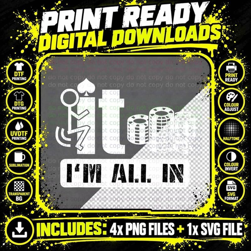Fuck It I'm All in Casino Poker Chips Funny Card Player Png SVG Digital Bundle