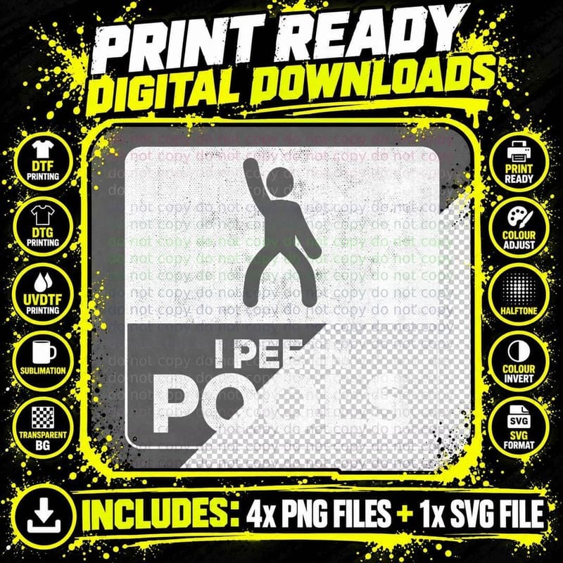 Funny & Sarcastic I Pee in Pools, Funny T-Shirt Png SVG Digital Bundle