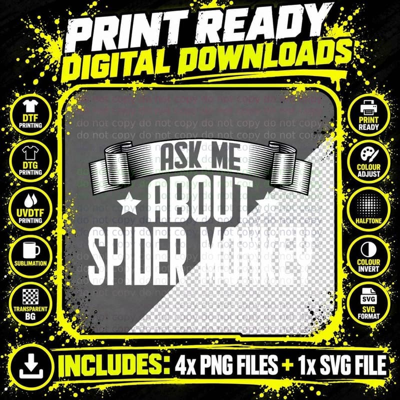 Funny Ask Me About Spider Monkey - Spider Monkey Lover Png SVG Digital Bundle