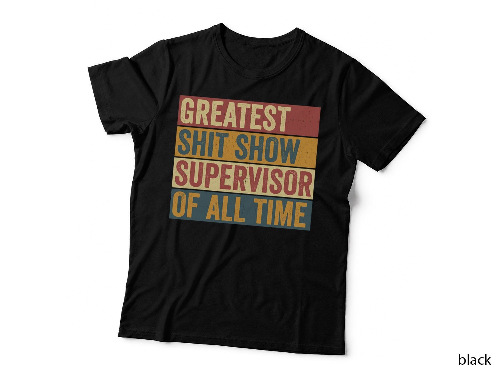 Funny Boss Manager Parent Joke Humor Shit Show Supervisor T-Shirt
